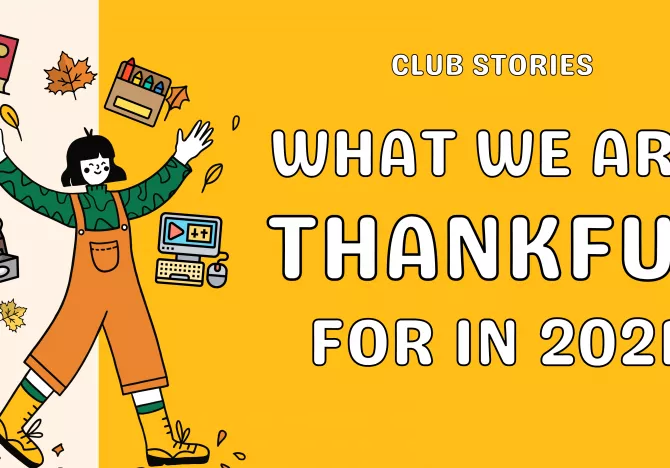 Club Stories: What We Are Thankful For in 2021