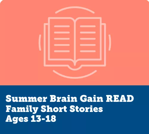 Summer Brain Gain READ, Family Short Stories