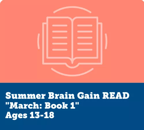 Summer Brain Gain READ, "March: Book 1"