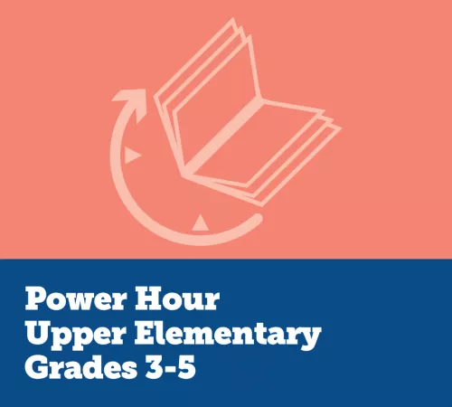 Power Hour Upper Elementary Facilitators Guide