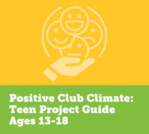 Positive Club Climate - Teen Project Guide Collection Image
